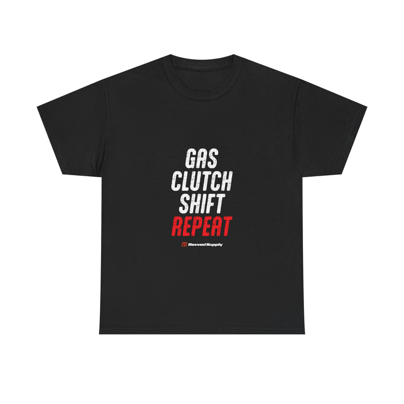 Gas, Clutch, Shift, Repeat Tee