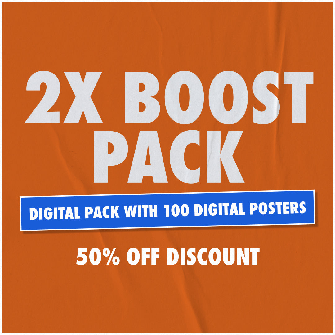 12,000 More - 2X Boost Pack At 50% OFF! [Digital Pack With 100 Digital Posters]