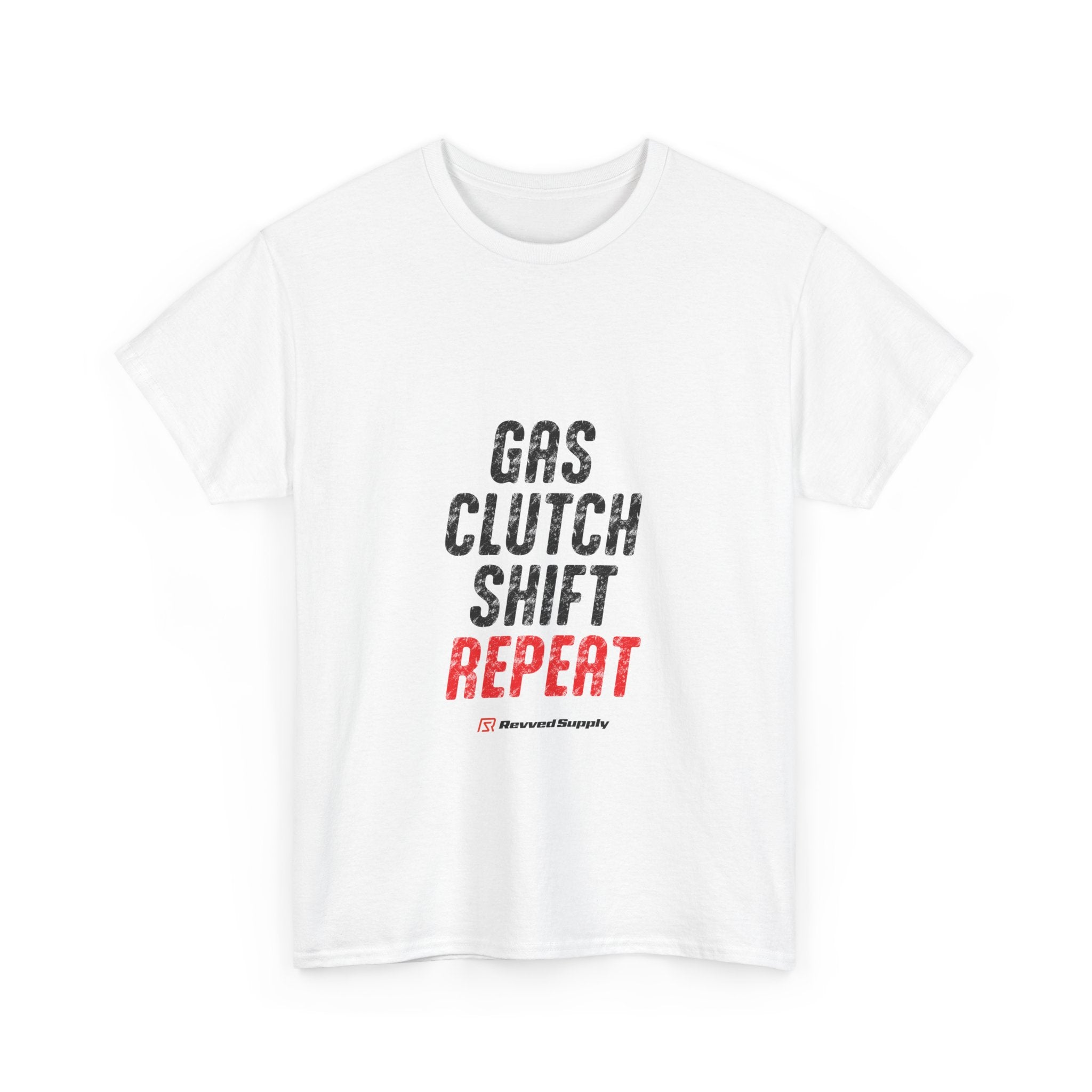 Gas, Clutch, Shift, Repeat Tee