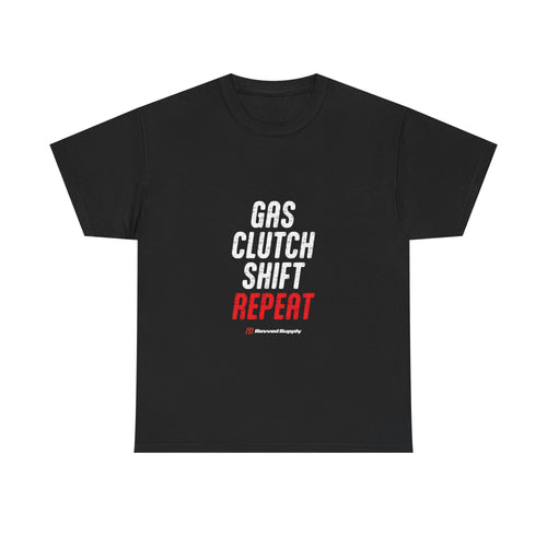 Gas, Clutch, Shift, Repeat Tee